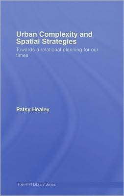 Urban Complexity And Spatial Strategies