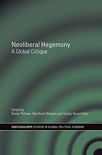 Neoliberal Hegemony