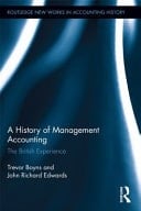 History of Management Accounting: The British Experience