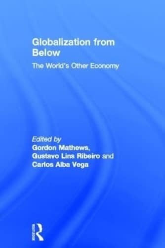 Globalization from below: the world's other economy