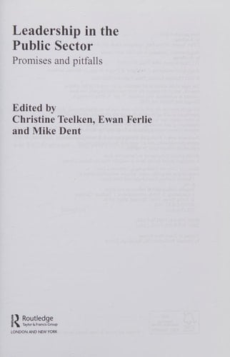 Leadership in the public sector: promise and pitfalls