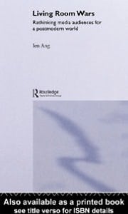 Living Room Wars: Rethinking Media Audiences