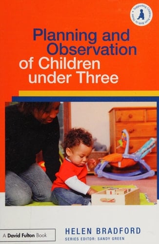 Planning and observation of children under three