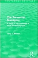 Personnel Managers A Study in the Sociology of Work and Employment