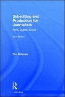 Subediting And Production For Journalists