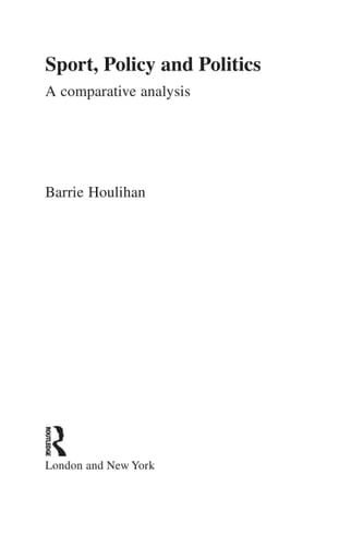Sport, Policy and Politics: a Comparative Analysis