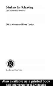 Markets for Schooling: An Economic Analysis
