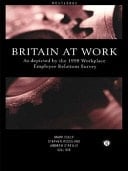 Britain at Work: As Depicted by the 1998 Workplace Employee Relations Survey