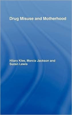 Drug Misuse and Motherhood