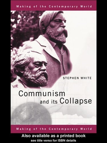 Communism and Its Collapse