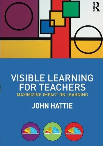 Visible learning for teachers: maximizing impact on learning