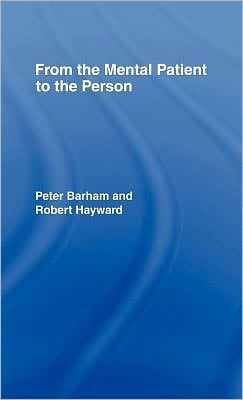 From The Mental Patient To The Person