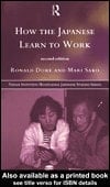How the Japanese Learn to Work