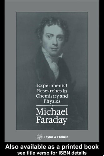 Experimental Researches in Chemistry and Physics