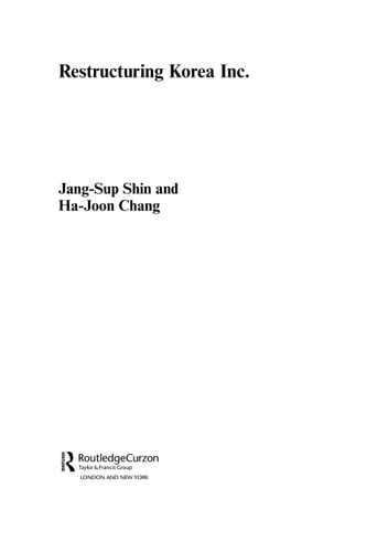 Restructuring 'Korea Inc.': Financial Crisis, Corporate Reform, and Institutional