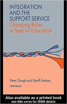 Integration and the Support Service: Changing Roles in Special Education