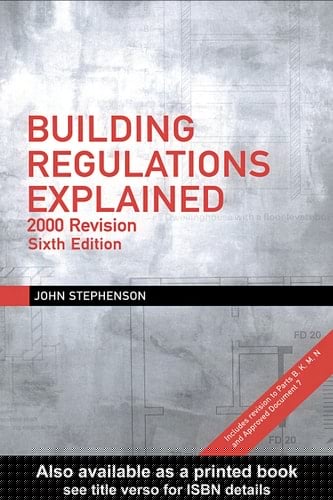 Building regulations explained: 2004 revision