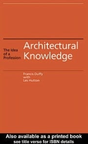 Architectural Knowledge: The Idea of a Profession
