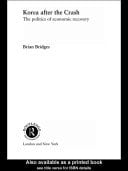 Korea after the crash: the politics of economic recovery