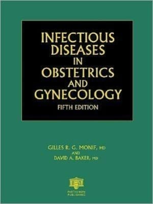 Infectious Diseases in Obstetrics and Gynecology