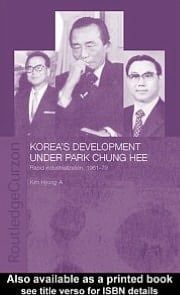 Korea's Development Under Park Chung-Hee