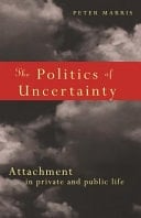 The Politics of Uncertainty