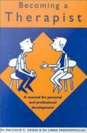 Becoming a therapist: a manual for personal and professional development