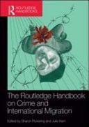 Routledge Handbook On Crime And International Migration