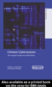 Chinese Cyberspaces: Technological Changes and Political Effects