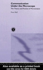 Communication under the Microscope: The Theory and Practice of Microanalysis