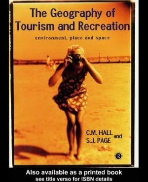 The Geography Of Tourism And Recreation