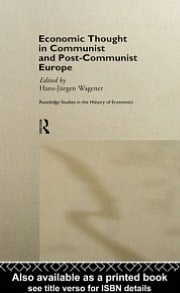 Economic Thought in Communist and Post-Communist Europe