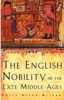 The English Nobility In The Late Middle Ages