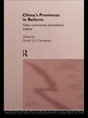 China's Provinces in Reform: Class, Community and Political Culture