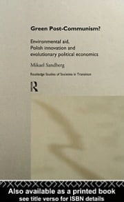 Green Post-Communism?: Environmental Aid, Polish Innovation and Evolutionary Political Economics