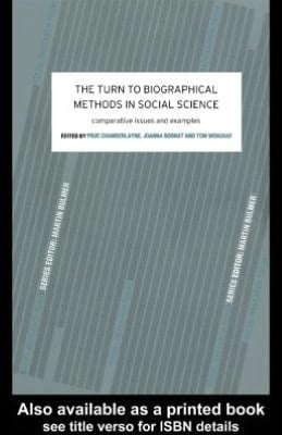 The Turn To Biographical Methods In Social Science