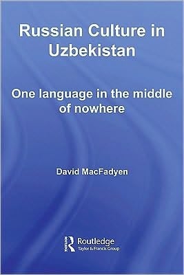 Russian culture in Uzbekistan: one language in the middle of nowhere