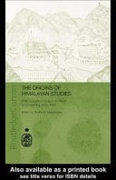 Origins of Himalayan Studies: Brian Houghton Hodgson in Nepal and Darjeeling