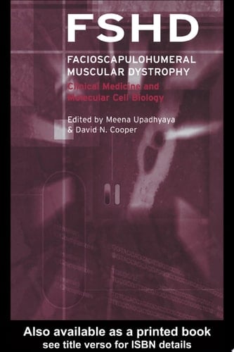Facioscapulohumeral Muscular Dystrophy: Clinical Medicine and Molecular Cell Biology