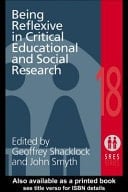 Being Reflexive in Critical and Social Educational Research