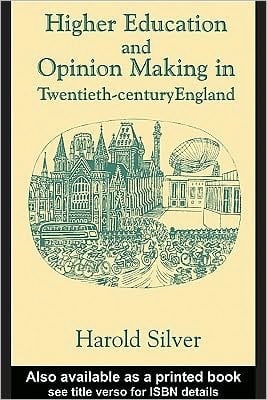 Higher Education and Policy-Making in Twentieth-century England