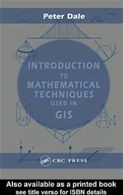 Introduction To Mathematical Techniques Used In Gis