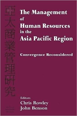 Management of Human Resources in the Asia Pacific Region: Convergence Revisited