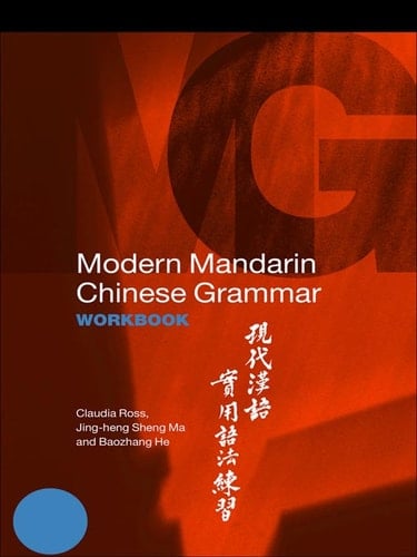 Modern Mandarin Chinese Grammar Workbook