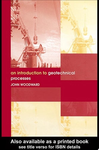 Introduction to Geotechnical Processes