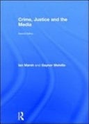 Crime, Justice and the Media
