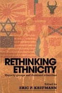 Rethinking Ethnicity Majority Groups And Dominant Minorities