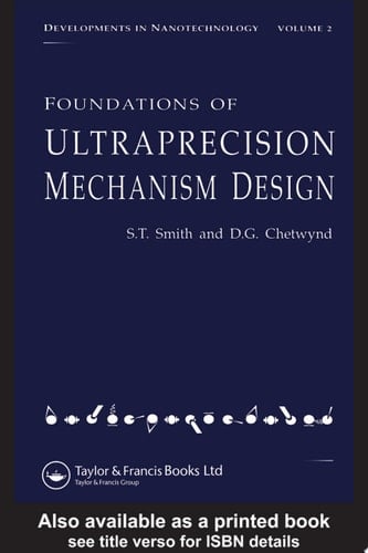 Foundations of Ultra-Precision Mechanism Design