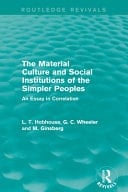 Material Culture and Social Institutions of the Simpler Peoples: An Essay in Correlation