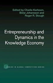 Entrepreneurship And Dynamics In The Knowledge Economy